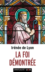 La foi démontrée - Irénée