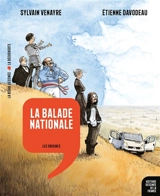 Histoire dessinée de la France. Vol. 1. La balade nationale : les origines - Sylvain Venayre