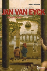 Jan van Eyck : als ich can - Ludovic Balavoine