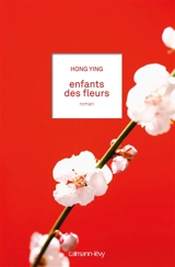 Enfants des fleurs - Ying Hong