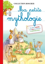 Ma petite mythologie - Bénédicte Solle-Bazaille