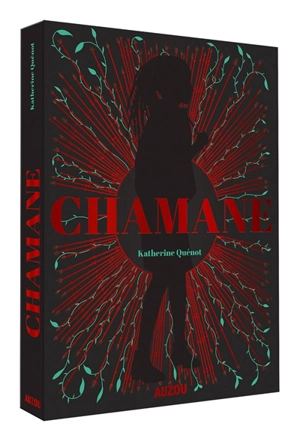 Chamane - Katherine Quénot