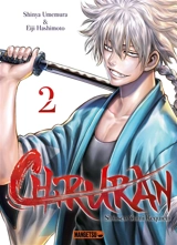 Chiruran : Shinsen Gumi requiem. Vol. 2 - Shinya Umemura