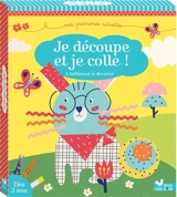 Je découpe et je colle ! : 5 tableaux à décorer - Eve Gentilhomme