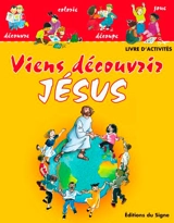 Viens découvrir Jésus : livre d'activités - Cécile Duff