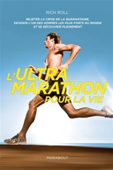 L'ultramarathon pour la vie - Rich Roll