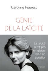Génie de la laïcité - Caroline Fourest