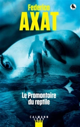Le promontoire du reptile - Federico Axat