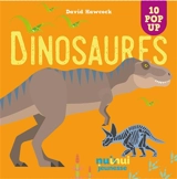 Dinosaures : 10 pop-up - David Hawcock