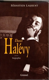 Daniel Halévy - Sébastien Laurent
