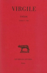 Enéide. Vol. 2. Livres V-VIII - Virgile