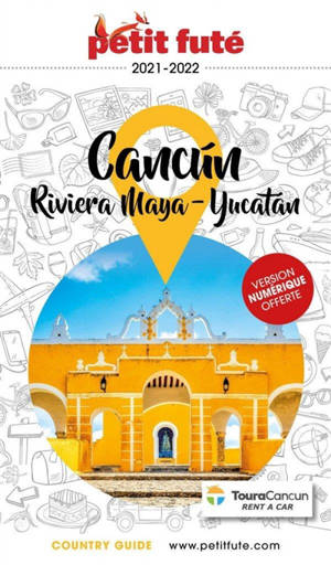 Cancun, Riviera maya, Yucatan : 2021-2022 - Dominique Auzias