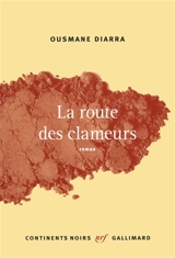 La route des clameurs - Ousmane Diarra