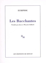 Les Bacchantes - Euripide