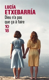 Dieu n'a pas que ça à faire - Lucía Etxebarria