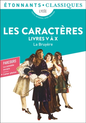 Les caractères, livres V à X : bac général : parcours la comédie sociale - Jean de La Bruyère