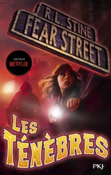 Fear street. Vol. 3. Les ténèbres - R.L. Stine