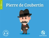Pierre de Coubertin - Julie Gouazé