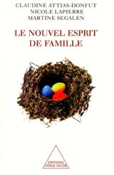 Le nouvel esprit de famille - Claudine Attias-Donfut
