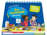 Des illusions partout ! : c'est trop fou ! - Alice Vettoretti