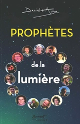 Prophètes de la lumière - Daniel-Ange