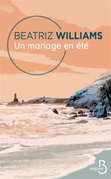 Un mariage en été - Beatriz Williams