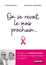 On se revoit le mois prochain... - Elisabeth de La Morandière