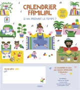 Calendrier familial si on prenait le temps ? : de septembre 2021 à août 2022 : le calendrier de ceux qui veulent apprendre à ralentir ! - Véronique Anderson