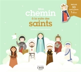 Mon chemin à la suite des saints - Geneviève Pasquier