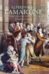 Histoire des Girondins. Vol. 1 - Alphonse de Lamartine