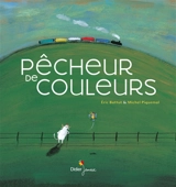 Pêcheur de couleurs - Eric Battut