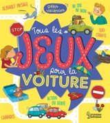 Tous les jeux pour la voiture : défis vacances - Sandra Lebrun