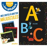 Les incollables : majuscules, mes cartes à gratter : maternelle, 3-6 ans - Vaïnui de Castelbajac