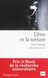 L'être et la torture - Muriel Montagut