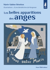 Les belles apparitions des anges - Marie-Sabine Bénéton