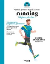 Running : toujours plus loin ! - Mathieu Le Maux