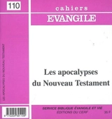 Cahiers Evangile, n° 110. Les apocalypses du Nouveau Testament - Elian Cuvillier