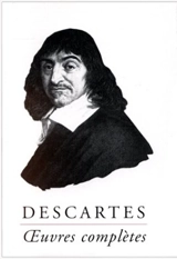 Oeuvres complètes - René Descartes