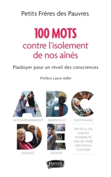 100 mots contre l'isolement de nos aînés : plaidoyer pour un réveil des consciences - Petits frères des pauvres (France)