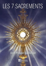 Les 7 sacrements - Prosper Guéranger