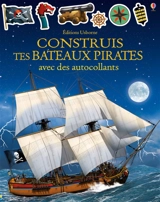 Construis tes bateaux pirates avec des autocollants - Simon Tudhope