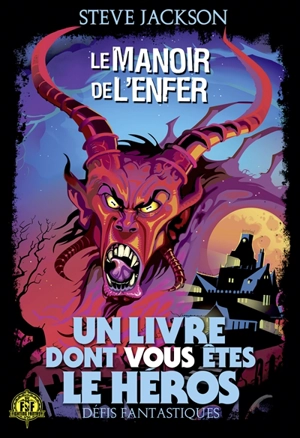 Le manoir de l'enfer - Steve Jackson