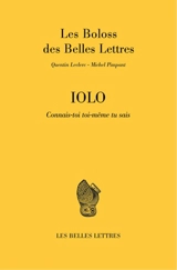 Iolo : connais-toi toi-même tu sais : Les boloss des belles lettres - Quentin Leclerc