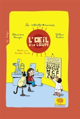 L'oeil à la loupe - William Rostène