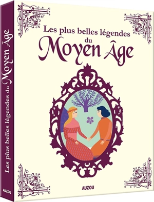 Les plus belles légendes du Moyen Age