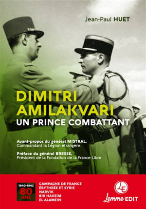 Dimitri Amilakvari, un prince combattant - Jean-Paul Huet