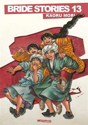 Bride stories. Vol. 13 - Kaoru Mori