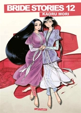 Bride stories. Vol. 12 - Kaoru Mori