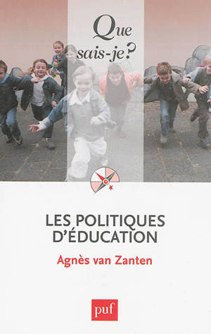 Les politiques d'éducation - Agnès Henriot-Van Zanten