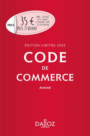 Code de commerce 2022, annoté